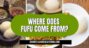 Where Does Fufu Come From